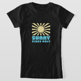 Sunny Vibes Only – Bold Retro Sunshine Graphic T-Shirt