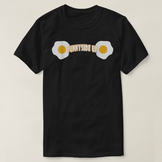 Sunnyside Up Funny Eggs Quote Camping Tee  (Design Front)