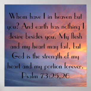 sunrise bible verse Psalm 73:25-26 Poster