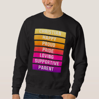 Sunrise Christian Happy Proud Pride Parent Lgbtqia Sweatshirt
