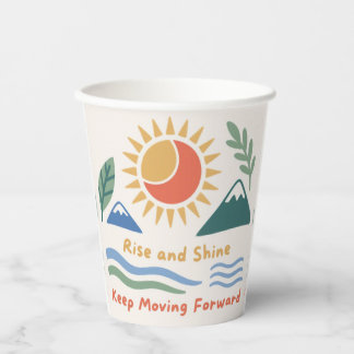 sunrise illustration  “Rise and Shine!” quote  mot Paper Cups