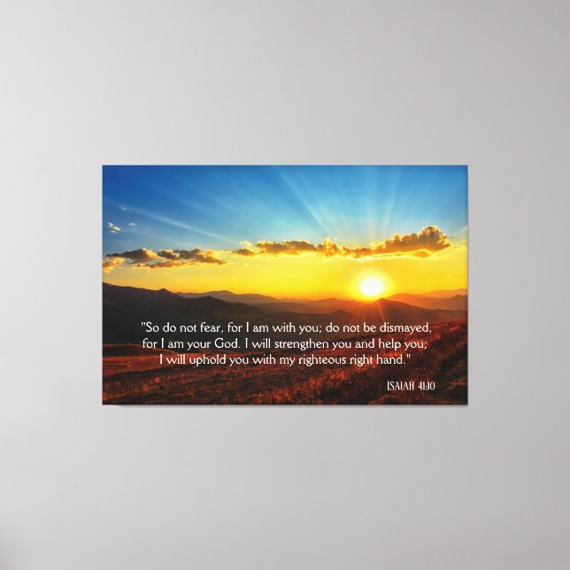 Sunrise Mountain Do Not Fear Isaiah 41:10 Canvas Print (Front)