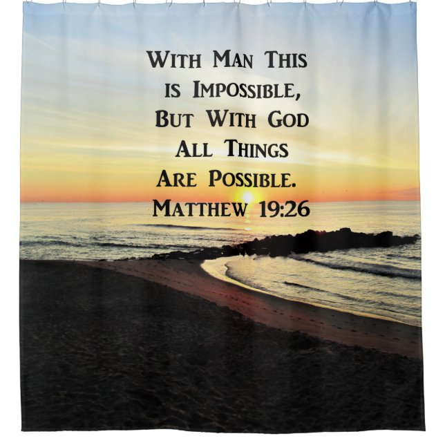 SUNRISE OVER THE OCEAN MATTHEW 19:26 SHOWER CURTAIN (Front)