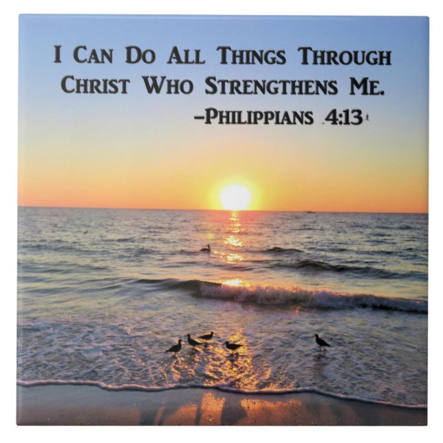 SUNRISE PHILIPPIANS 4:13 SUNRISE CERAMIC TILE (Front)
