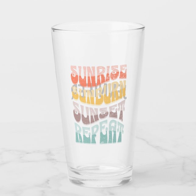 Sunrise Sunburn Sunset Repeat Glass (Front)