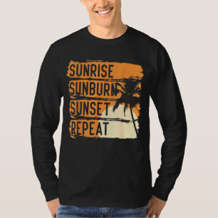 Sunrise Sunburn Sunset Repeat & Summer And Beach V T-Shirt