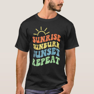 Sunrise Sunburn Sunset Repeat Vintage Vacation Bea T-Shirt