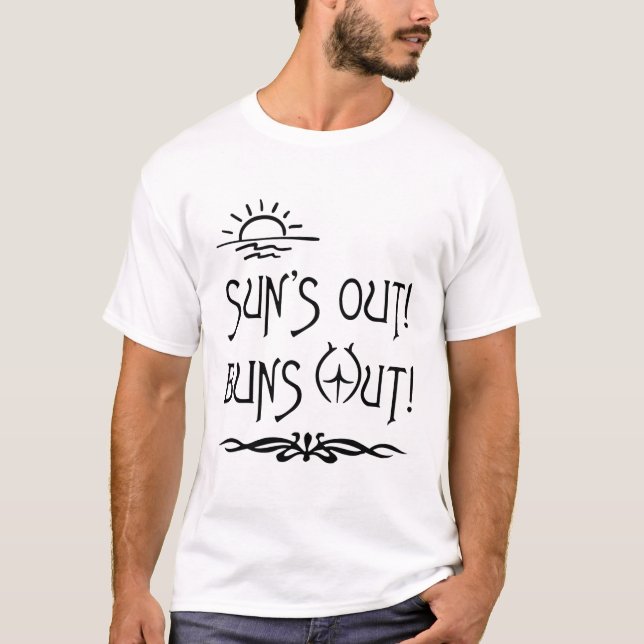 Sun's Out! Buns Out! - Beach Bum T-Shirt (Front)