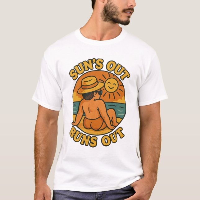 Suns Out Buns Out Funny Summer Beach Shirt (Front)