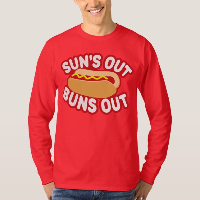 Suns Out Buns Out T-Shirt (Front)