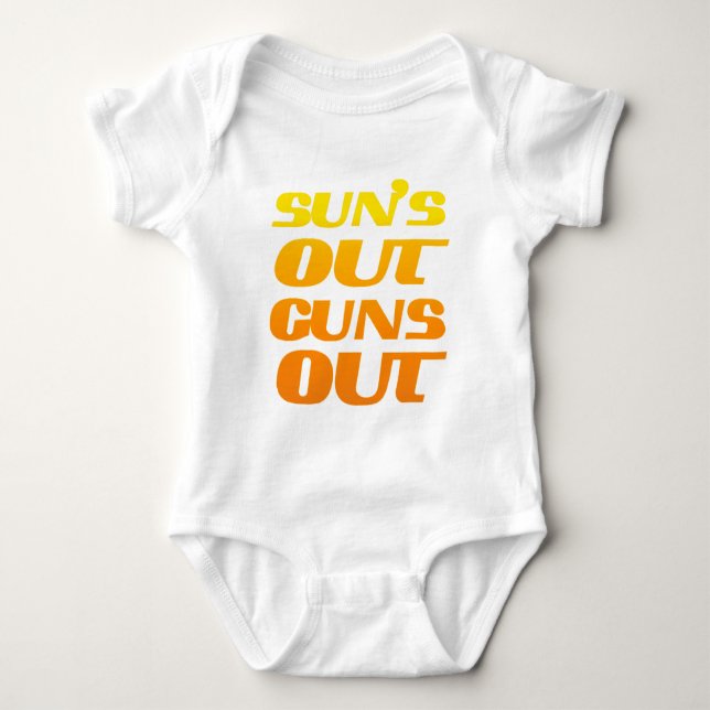 Sun's Out Guns Out Fun fitness and gym Baby Bodysuit (Front)