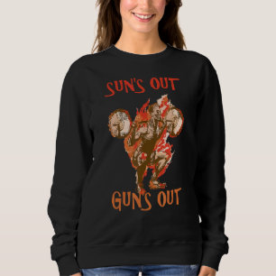 Sun's Out Guns Out Graphic  Bodybuilding Fitness Sweatshirt