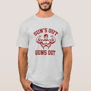 Sun's Out Guns Out T-Shirt