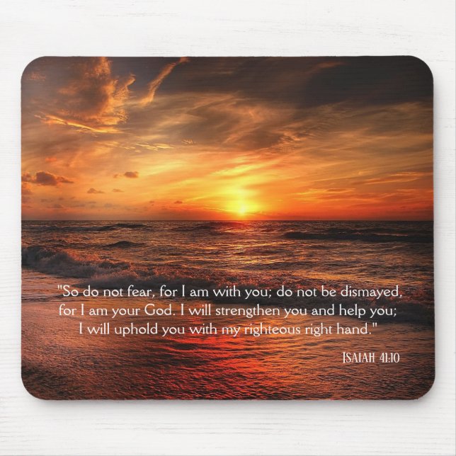 Sunset Beach Do Not Fear Isaiah 41:10 Mouse Pad (Front)