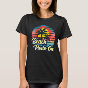 Sunset Beach Palm Tree Summer Mode On Vacation Ho T-Shirt