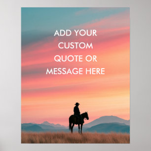 Sunset Cowboy Horse - Create Your Own Quate Poster