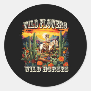 Sunset Cowgirl Riding Horse Wild Flowers - Wild Ho Classic Round Sticker