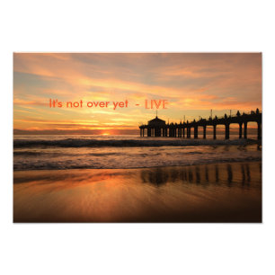 Sunset inspirational photo print