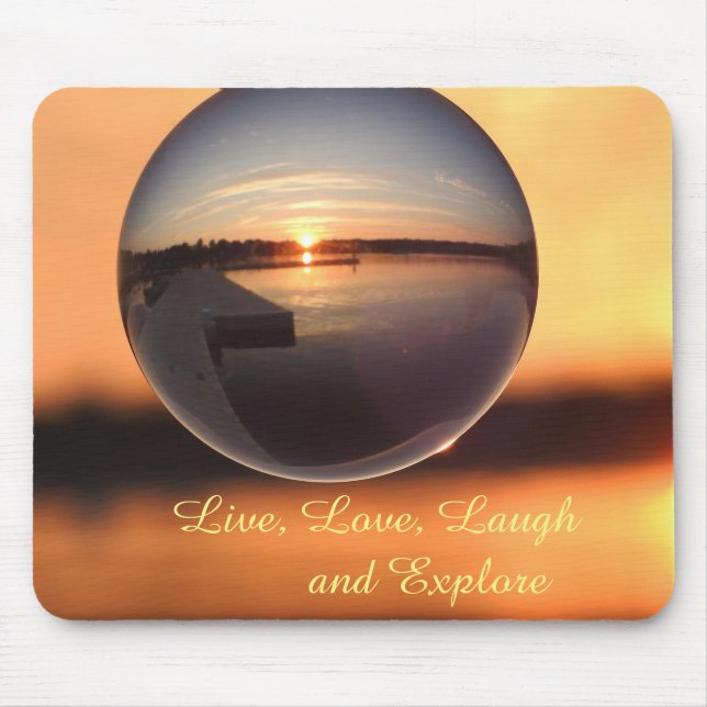 Sunset Live Laugh Love Crystal Ball Mouse Pad (Front)