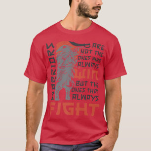 Sunset Samurai Warrior, Keep Fighting Saying Cance T-Shirt