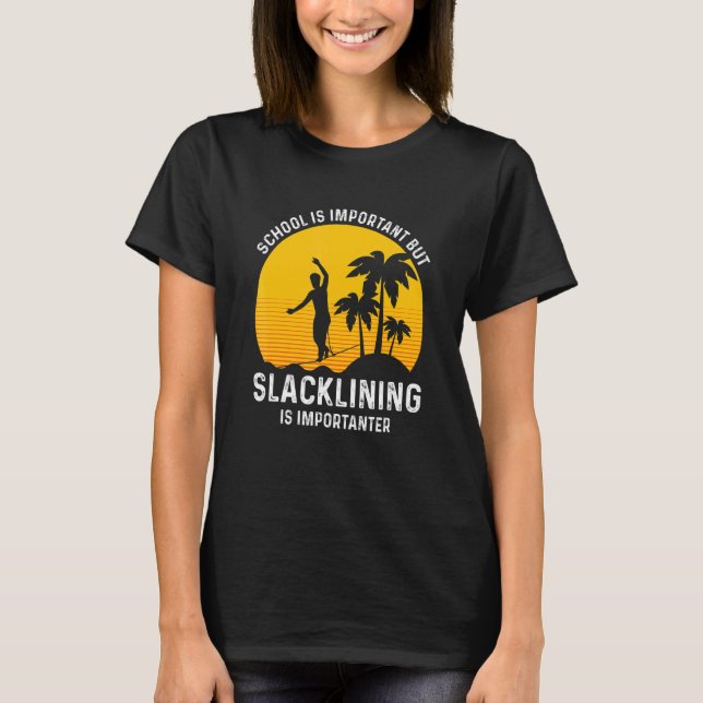 Sunset Slacklining Slackliner Slackline Tricklinin T-Shirt (Front)