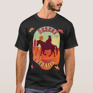 Sunset Trails , Cowboy & Cactus Desert Journey . T-Shirt