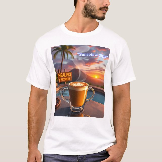 Sunsets and Sips T-Shirt (Front)