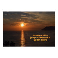 Sunsets Like Glimpses of Heaven's Golden Streets