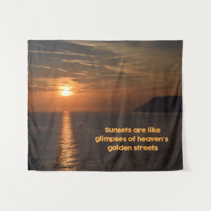 Sunsets Like Glimpses of Heaven's Golden Streets Tapestry