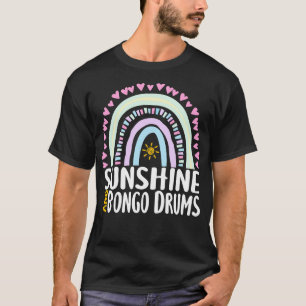 Sunshine and Bongo Drums Cute Rainbow Gift for Wom T-Shirt