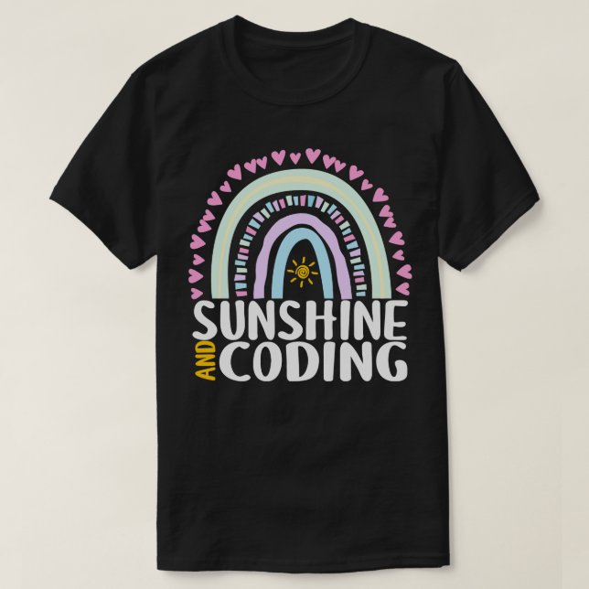 Sunshine and Coding Cute Rainbow Gift for Womens K T-Shirt (Design Front)