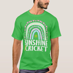 Sunshine and Cricket Cute Rainbow Gift for Womens  T-Shirt