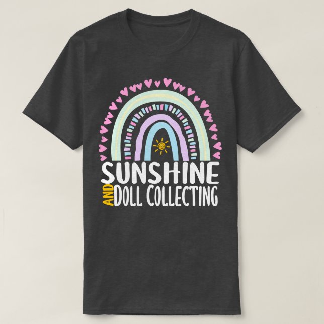 Sunshine and Doll Collecting Cute Rainbow Gift for T-Shirt (Design Front)