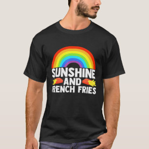 Sunshine And French Fries Food Pun Rainbow 60s 70s T-Shirt