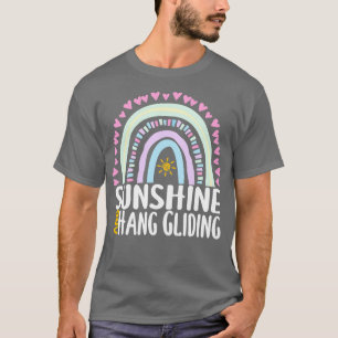 Sunshine and Hang Gliding Cute Rainbow Gift for Wo T-Shirt