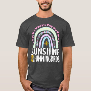 Sunshine and Hummingbirds Cute Rainbow Gift for Wo T-Shirt