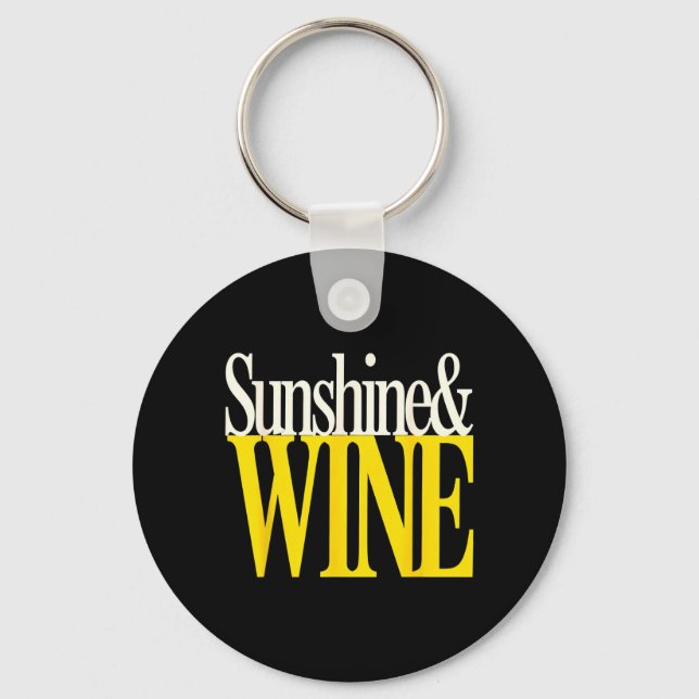 Sunshine And Wine Funny Summer Drink Quote Lover Key Ring (Front)