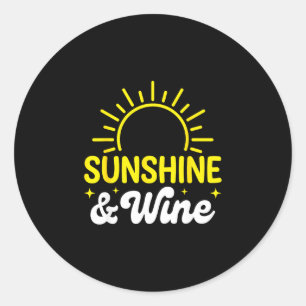 Sunshine and wine summer outdoors  classic round sticker