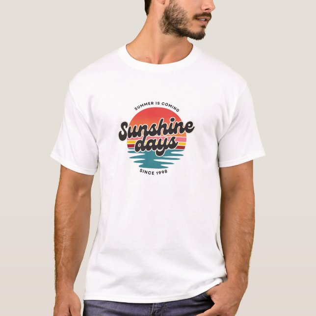 Sunshine days, Summer is coming. T-Shirt (Front)