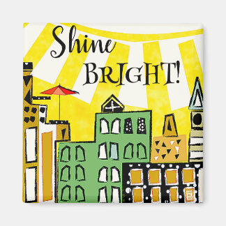 SUNSHINE IN THE CITY Magnet