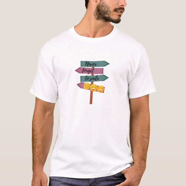Sunshine in Threads: 'Never Forget to Smile T-Shirt (Front)