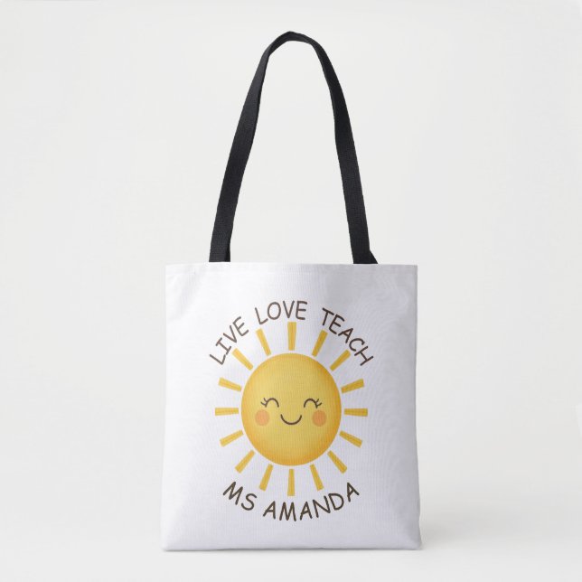 Sunshine Live Love Teach Personalised Teacher  Tote Bag (Front)