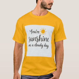 Sunshine on Cloudy Day Mens Shirt