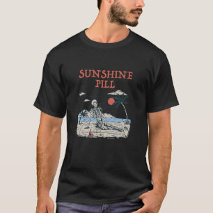Sunshine Pill Summer Sayings Tropical Quotes Beach T-Shirt