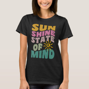 Sunshine State Of Mind Retro Summer Groovy Florida T-Shirt