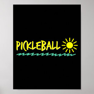 Sunshine waves and pickleball long sleeve  poster