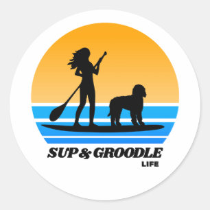 SUP and Groodle - Standup Paddleboarding Dog Mum Classic Round Sticker