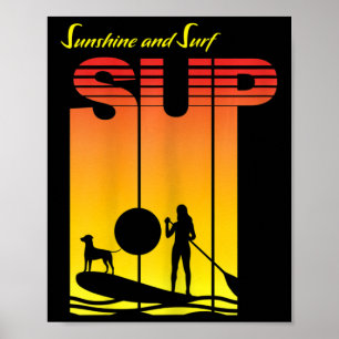 Sup Girl Dog Stand Up Paddle Board Paddling Sunset Poster