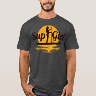 SUP Girl Stand Up Paddle Boarding Summer T-Shirt