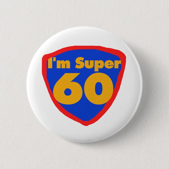 Super 60 6 cm round badge (Front)